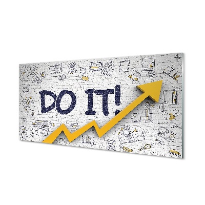Moderní skleněný obraz Dělejte to písemně