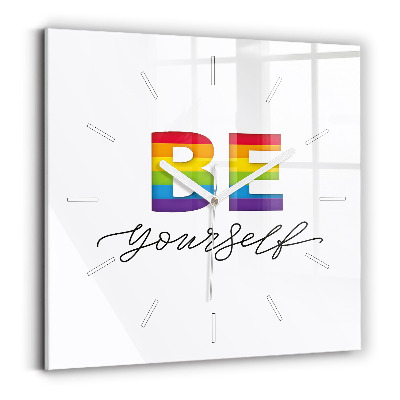 Hodiny na skle čtvercové Nápis Buď sám sebou